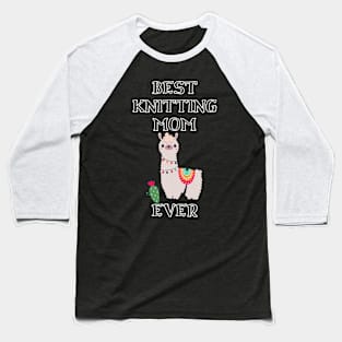 Best Knitting Mom Ever Baseball T-Shirt